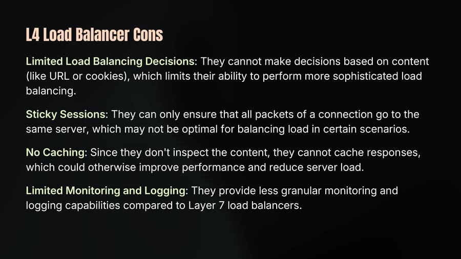 L4 Load Balancer Cons