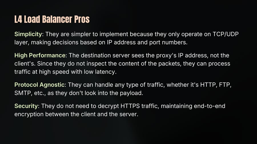 L4 Load Balancer Pros